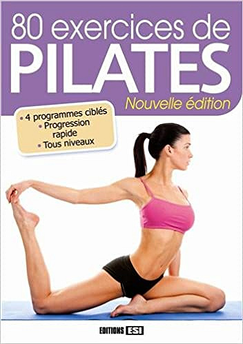 80 exercices de Pilates - Sophie Godard