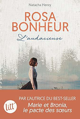 Rosa Bonheur, l’audacieuse - Natacha Henry (2020)