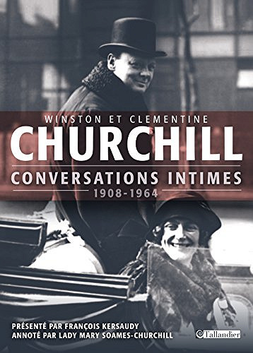 Conversations intimes (1908-1964) - Winston Churchill