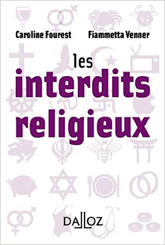 Les interdits religieux - Caroline Fourest , Fiammetta Venner