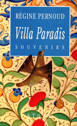Régine Pernoud - Villa Paradis