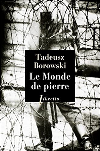Le monde de Pierre - Tadeusz Borowski