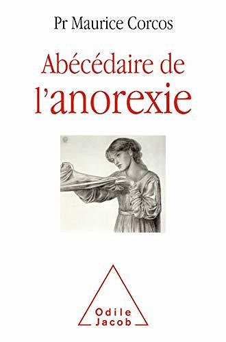 Abécédaire de l’anorexie - Maurice Corcos (2020)