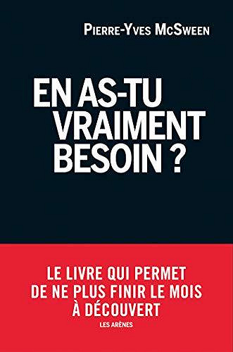En as-tu vraiment besoin ? - Pierre-yves Mcsween