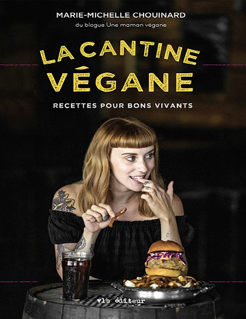 La cantine végane - Marie-Michelle Chouinard (2020)