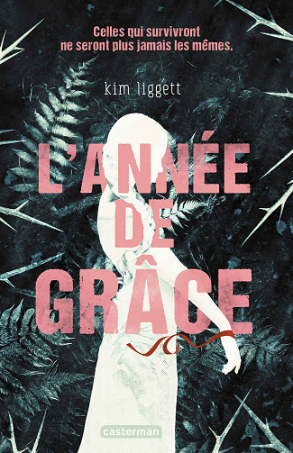 Kim Liggett - L’Année de Grâce (2020)