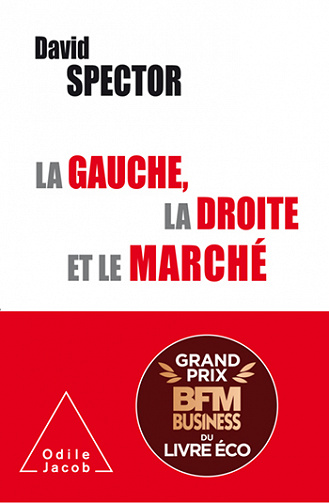 La Gauche, la droite et le marché - David Spector
