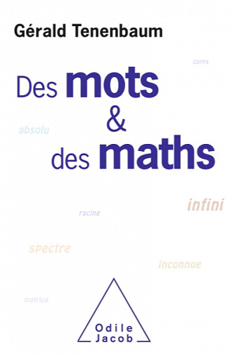 Des Mots et des maths - Gérald Tenenbaum