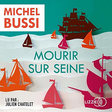Mourir sur Seine - Michel Bussi (2020)