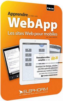 Elephorm - Créer une Web App - Vos sites Web sur mobiles