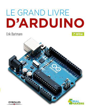 Le grand livre d’Arduino
