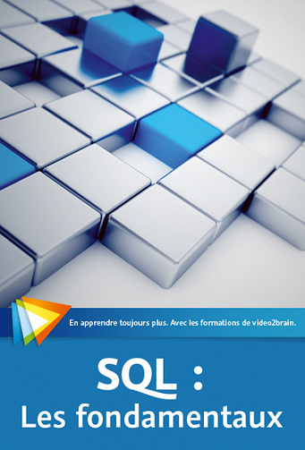Video2Brain – SQL : Les fondamentaux