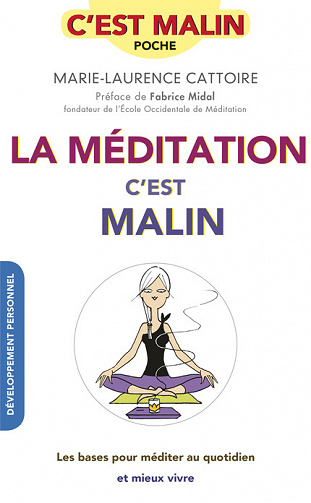 La méditation, c’est malin