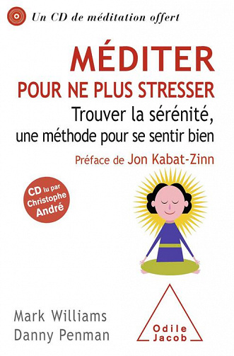 Méditer pour ne plus stresser. Odile Jacob Epub + PDF + azw3 avec 1 CD audio