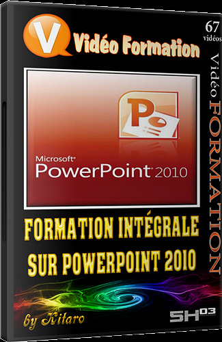 Formation Intégrale Powerpoint 2010