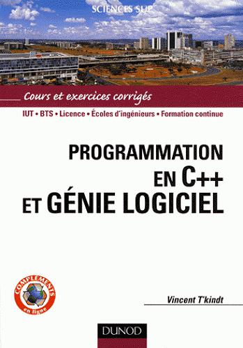 Programmation en C++ et génie logiciel : Cours et exercices corrigés