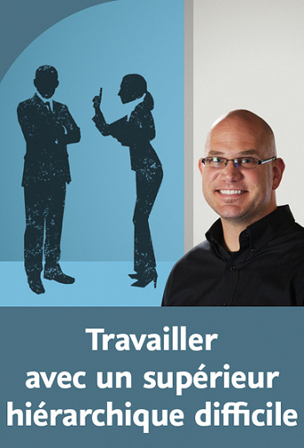 Video2Brain – Travailler avec un supérieur hiérarchique difficile