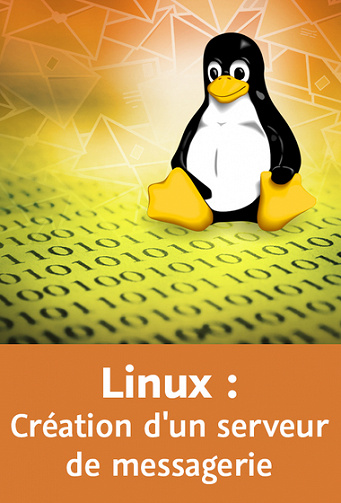 Video2Brain – Linux : Création d’un serveur de messagerie
