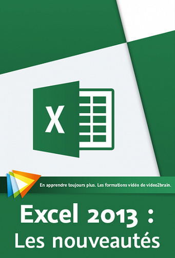 Video2Brain – Excel 2013 : Les nouveautés