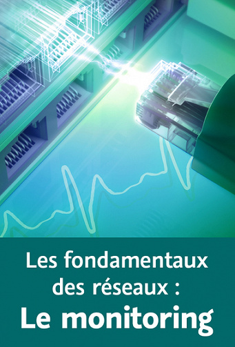 Video2Brain – Les fondamentaux des réseaux : Le monitoring