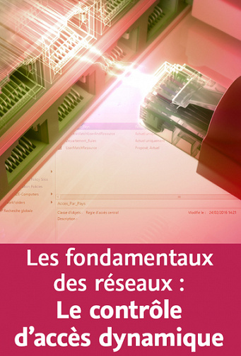 Video2Brain – Les fondamentaux des réseaux : Le contrôle d’accès dynamique