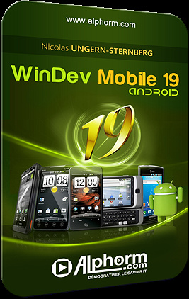 Alphorm - Formation WinDev Mobile 19 Android : Le Guide Complet