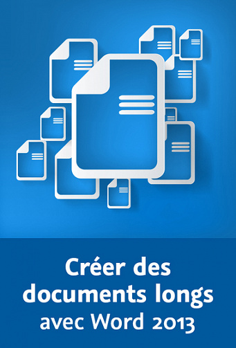 Video2Brain – Créer des documents longs avec Word 2013