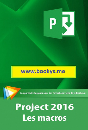 video2brain - Project 2016 : Les macros