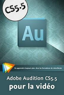 Video2brain - Audition CS5.5 pour les monteurs vidéo