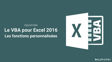 ELEPHORM - Apprendre VBA pour Excel 2016 – Les fondamentaux