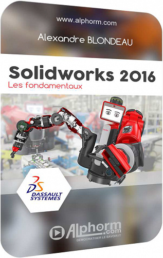 Alphorm.com-Formation-SolidWorks-2016-Les-fondamentaux