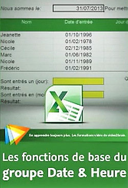 Excel : Les fonctions du groupe Date & Heure