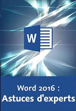 Word 2016  Astuces et techniques