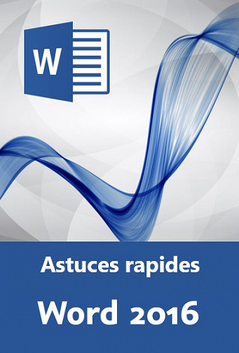 Word  Astuces rapides