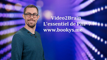 Video2Brain - L’essentiel de PHP 7 (2017)
