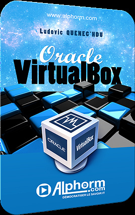 Formation Oracle VirtualBox : Acquérir les fondamentaux