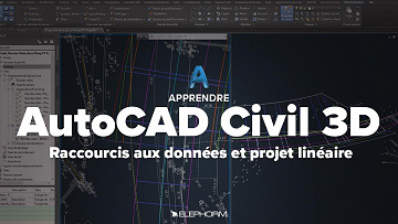 Apprendre AutoCAD Civil 3D Raccourcis aux données et projet linéaire