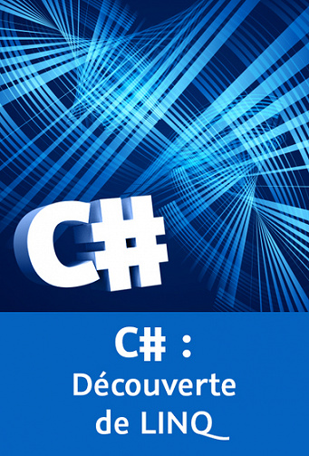 Découvrir LINQ en C#