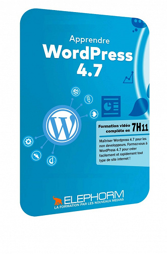 Elephorm – Apprendre WordPress 4.7 – Les fondamentaux