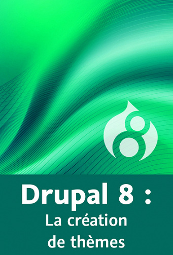 Video2Brain – Drupal 8 : La création de thèmes