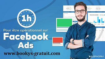 Elephorm - Apprendre Facebook Ads : 1 heure pour être opérationnel