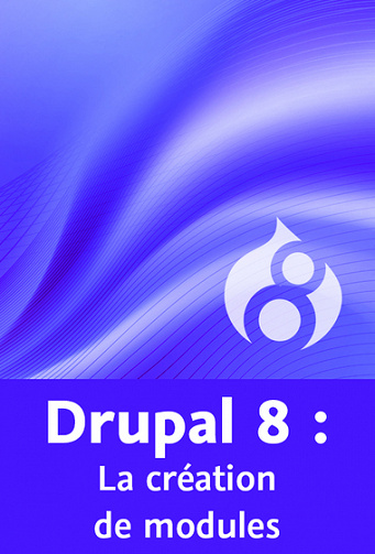 Video2Brain – Drupal 8 : La création de modules