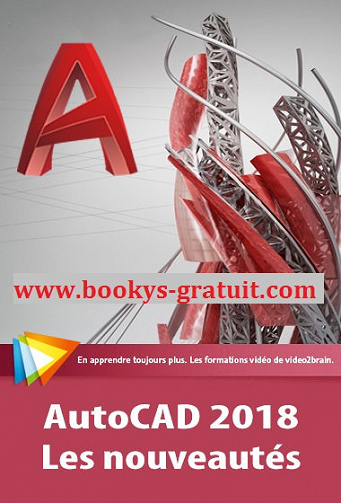 Video2brain - AutoCAD 2018 : Les nouveautés