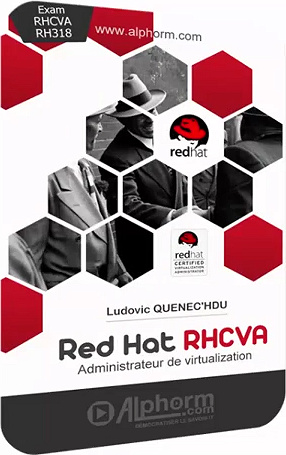 Alphorm - Red Hat Enterprise Virtualization Réussir la certification RHCVA