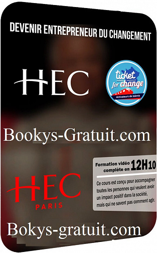 HEC – Devenir entrepreneur du changement (2018)