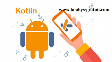 Udemy -  Android & Kotlin : Formation complète