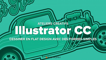 Elephorm - Dessiner en Flat Design avec des formes simples sur Illustrator CC 2017