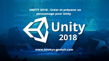 Udemy - UNITY 2018 : Créer et préparer un personnage pour Unity