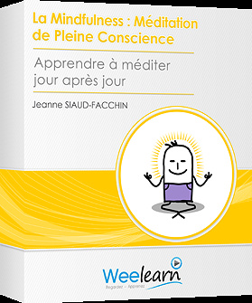 Weelearn - La Mindfulness Méditation de Pleine Conscience