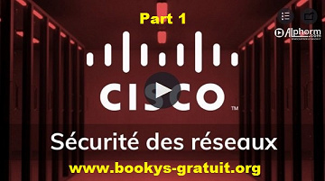 ALPHORM - Réseaux Cisco (1/2) : Maîtriser la sécurité
